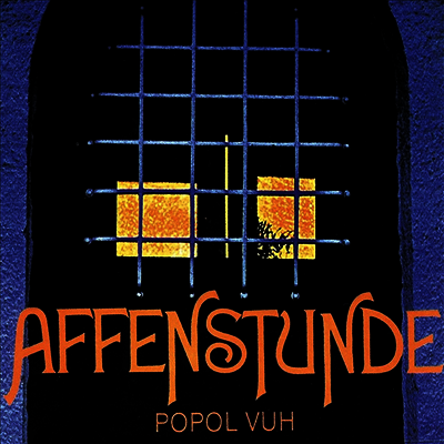 Popol Vuh — Affenstunde 앨범 커버
