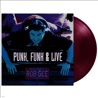 Rob Gee — Punk, Funk & Live (30th Anniversary Edition) 앨범 커버