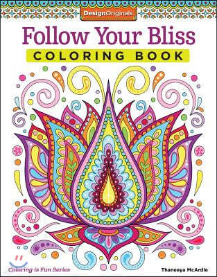 Follow Your Bliss Coloring Book