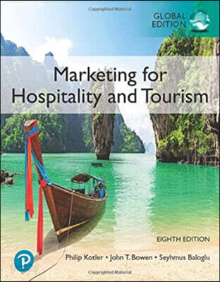 Marketing for Hospitality & Tourism, 8/E