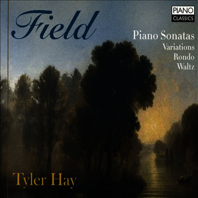 존 필드: 피아노 작품집 (John Field: Works for Piano)(CD) - Tyler Hay