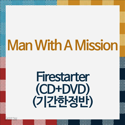 Man With A Mission (맨 위드 어 미션) - Firestarter (CD+DVD) (기간한정반)