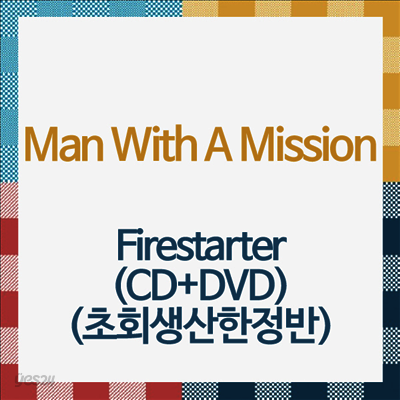 Man With A Mission (맨 위드 어 미션) - Firestarter (CD+DVD) (초회생산한정반)