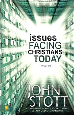 Issues Facing Christians Today: 4th Edition