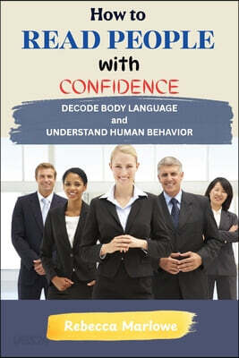 How to Read People with Confidence