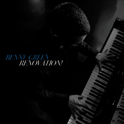 Benny Green - Renovation (CD)