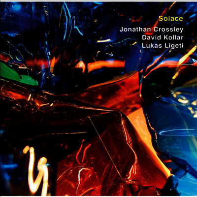 Jonathan Crossley / David Kollar / Lukas Ligeti - Solace (CD)