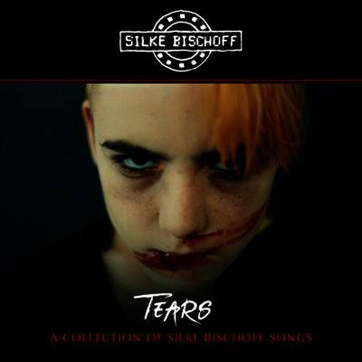 Silke Bischoff - Tears - A Collection Of Silke Bischoff Songs (Collector's Edition)(CD)
