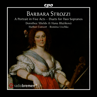 스트로치: 두 소프라노를 위한 이중창 - 5막의 초상 (Strozzi: Duets for Two Sopranos - A portrait in Five Acts)(CD) - Dorothee Mields