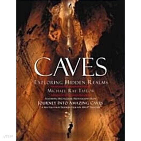 Caves - Exploring Hidden Realms [양장]