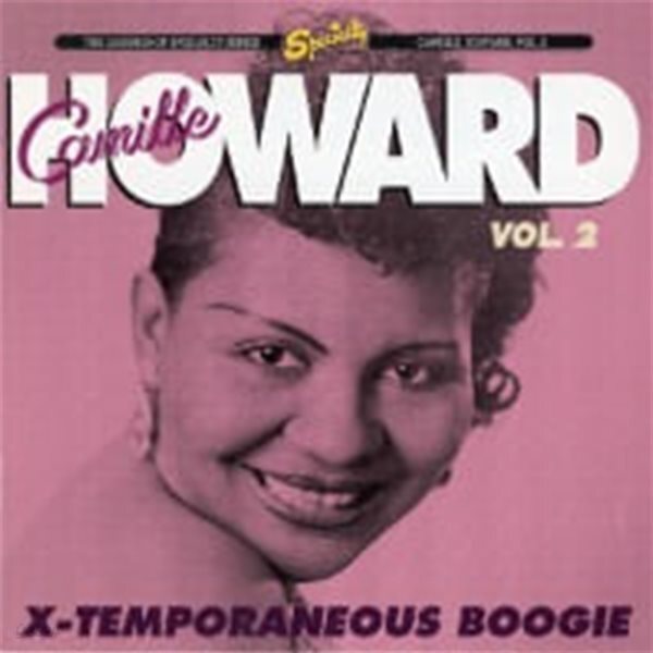Camille Howard / Vol. 2: X-temporaneous Boogie (수입/SPCD70622)