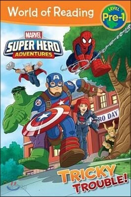 Super Hero Adventures: Tricky Trouble!