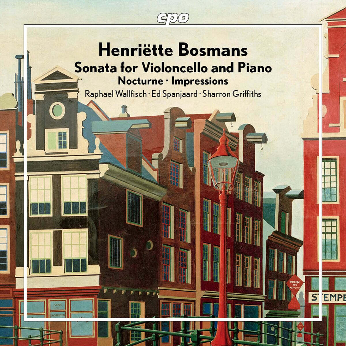 앙리에트 보스만스: 첼로 소나타, 녹턴, 첼로와 피아노를 위한 세 개의 ‘인상’ (Henriëtte Bosmans: Sonata for Violoncello and Piano, Nocturne, Impressions)