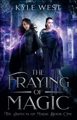 Ragnarok Press The Fraying of Magic
