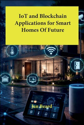 SHARK NAIL IoT and Blockchain Applications for Smart Homes Of Future