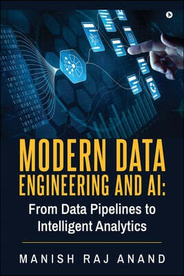 Modern Data Engineering and AI