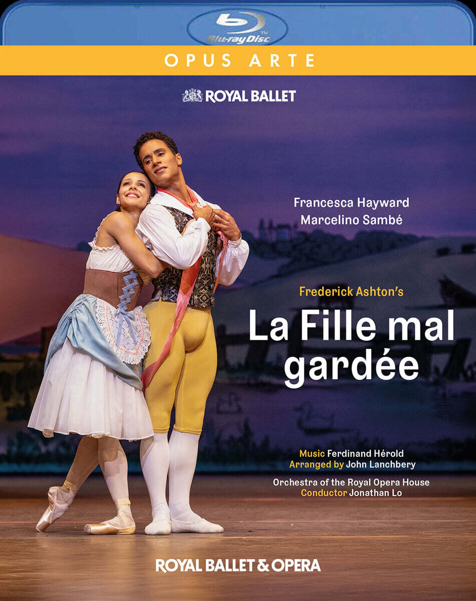 에롤 & 프레데릭 애쉬: 발레 `고집쟁이 딸` (Frederick Ashton's La Fille Mal Gardée)
