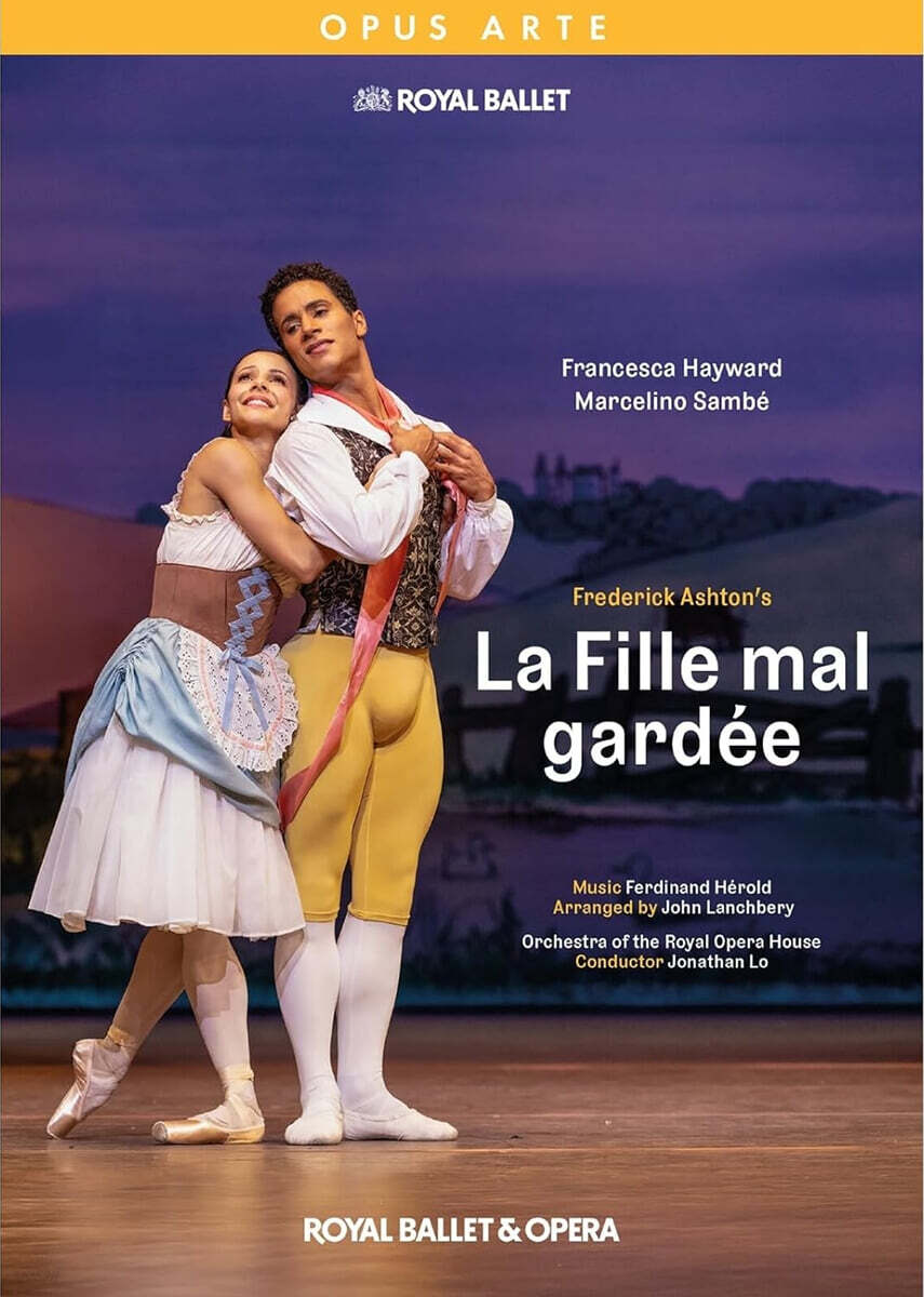에롤 & 프레데릭 애쉬: 발레 `고집쟁이 딸` (Frederick Ashton's La Fille Mal Gardée)