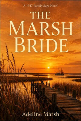 THE MARSH BRIDE