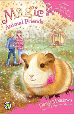 Magic Animal Friends: Rosie Gigglepip's Lucky Escape : Book 8 (Paperback)