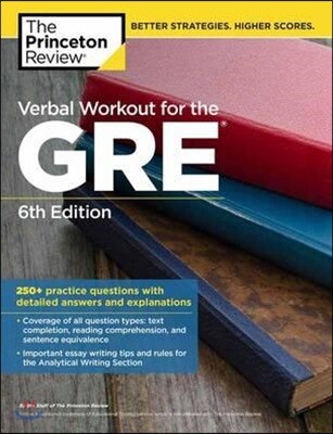 Verbal Workout for the GRE, 6th Edition: 250+ Practice Questions with Detailed Answer Explanations