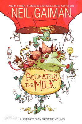Fortunately, the Milk