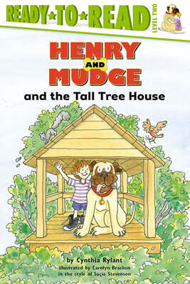 Ready-To-Read Level 2 : Henry and Mudge and the Tall Tree House