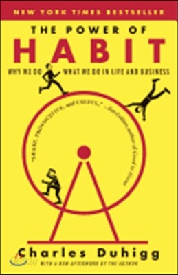 The Power of Habit: Why We Do What We Do in Life and Business