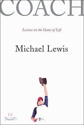 Coach: Lessons on the Game of Life