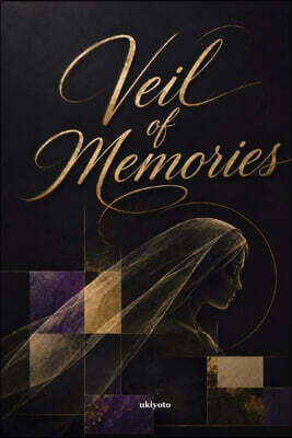 Veil of Memoirs | Mosaic novel