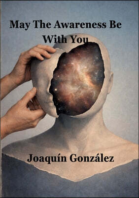 May The Awareness Be With You