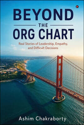 Beyond The Org Chart
