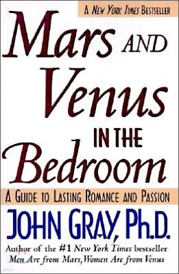 Mars and Venus in the Bedroom: Guide to Lasting Romance and Passion