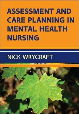 Assessment and Care Planning in Mental Health Nursing