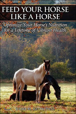 Feed Your Horse Like a Horse