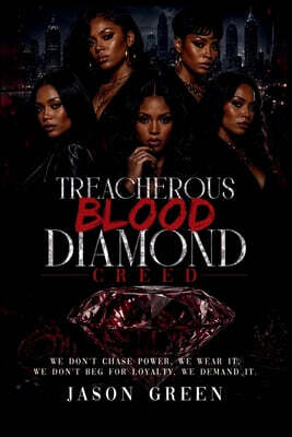 Treacherous Blood Diamond (Creed)