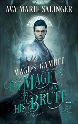 Mage's Gambit (The Mage and His Brute Book 4)