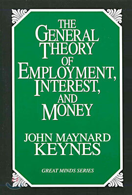 The General Theory of Employment, Interest, and Money