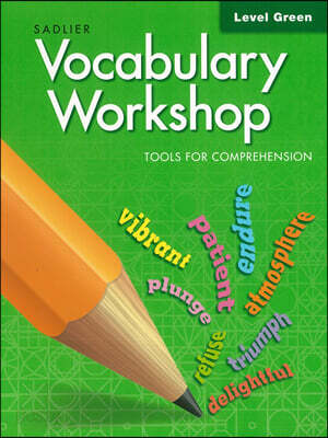 Vocabulary Workshop Tools for Comprehension Green (G-3) : Student Book