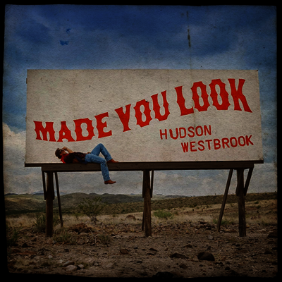 Hudson Westbrook — Made You Look 앨범 커버
