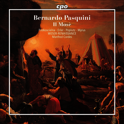파스퀴니: 오라토리오 '모세' (Pasquini: Il Mose)(CD) - Manfred Cordes