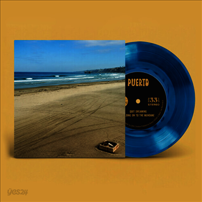 Puerto - Quit Dreaming / Holding On To The Mundane (7 inch Blue Vinyl)
