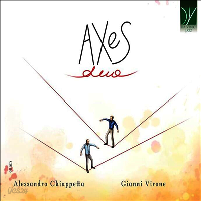 Alessandro Chiappetta / Gianni Virone - Axes Duo (Digipack)(CD)