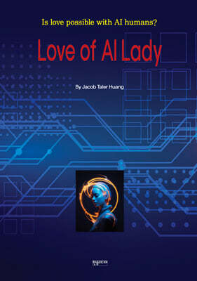 Love of AI Lady