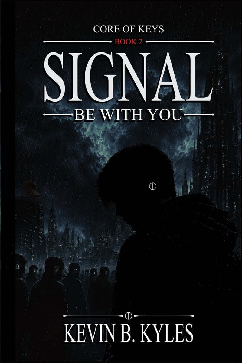 Signal Be With You