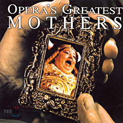 Opera's Greatest Mothers