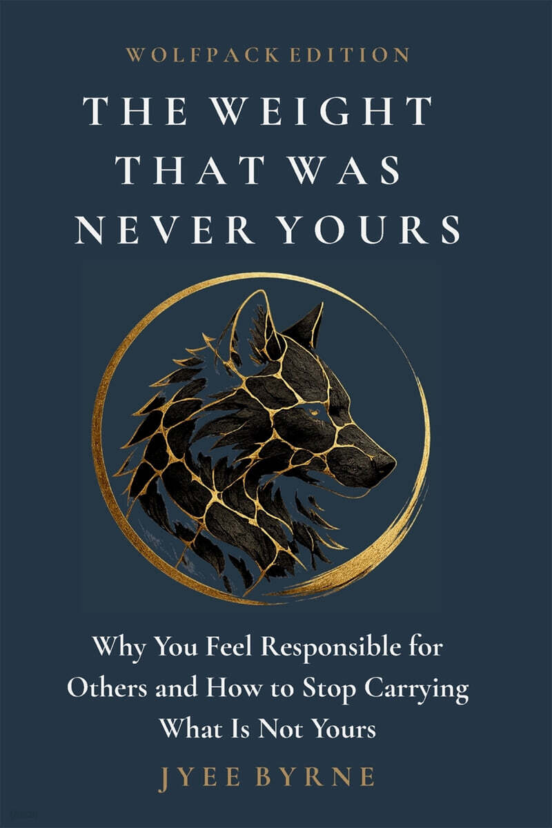 The Weight That Was Never Yours - Wolfpack Edition