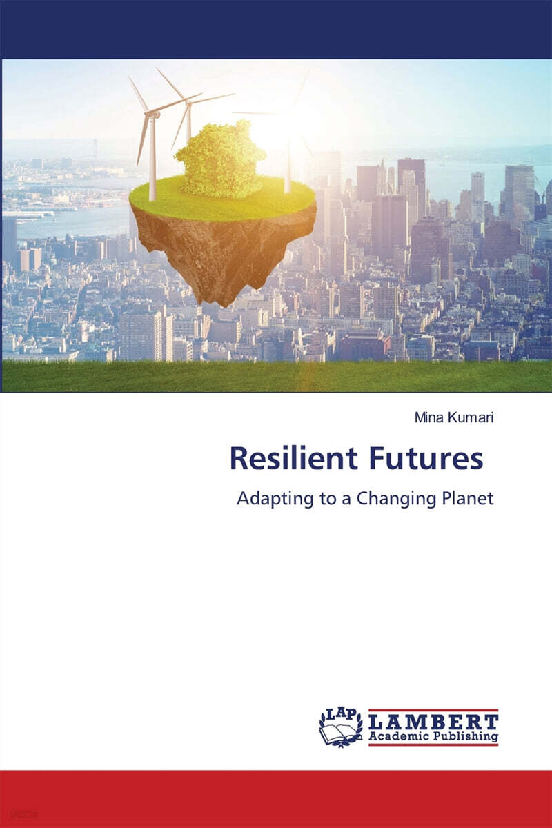 Resilient Futures