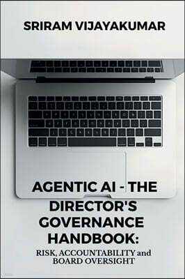 Agentic AI - The Director's Governance Handbook