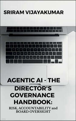 Agentic AI - The Director's Governance Handbook